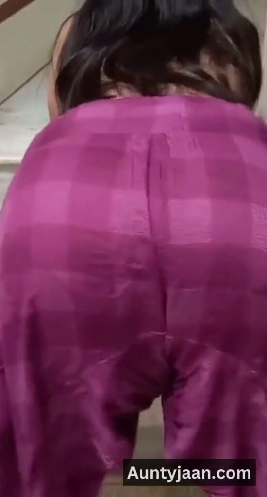 aunty ki chut aur gand maari